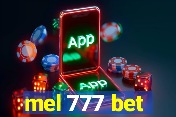 mel 777 bet